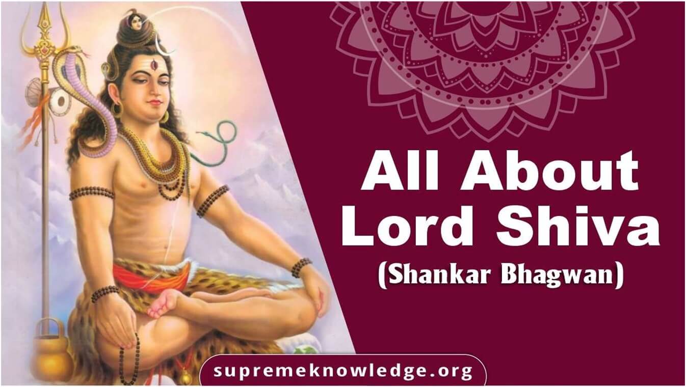 All about Lord Shiva