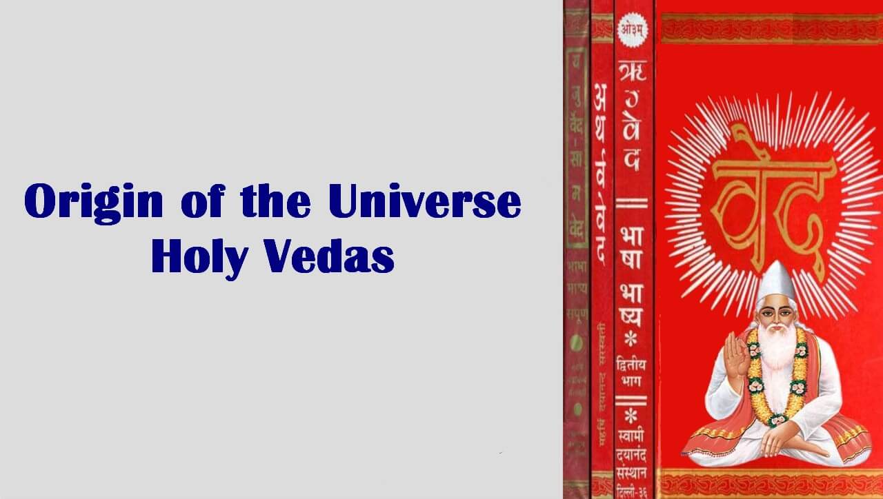 Origin of Universe in Vedas